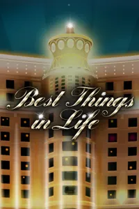 Best Things in Life